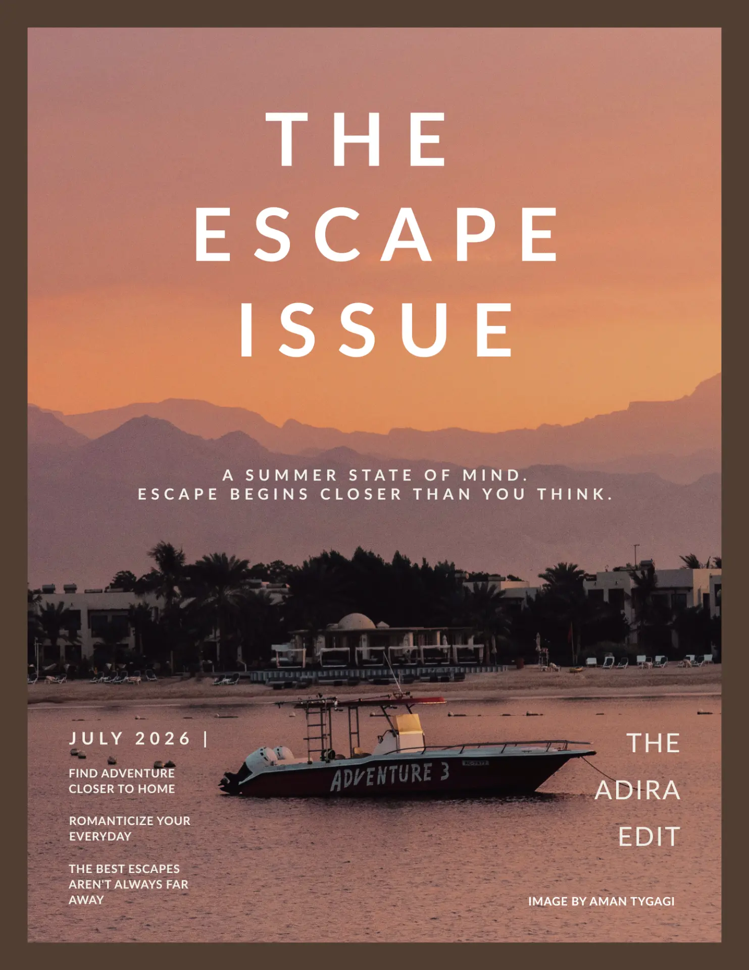 July 2026 Edition: The Escape Issue cover